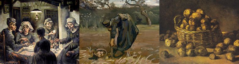 Картины Ван Гога: Едоки картофеля, Женщина копающая картошку, Корзина картошки